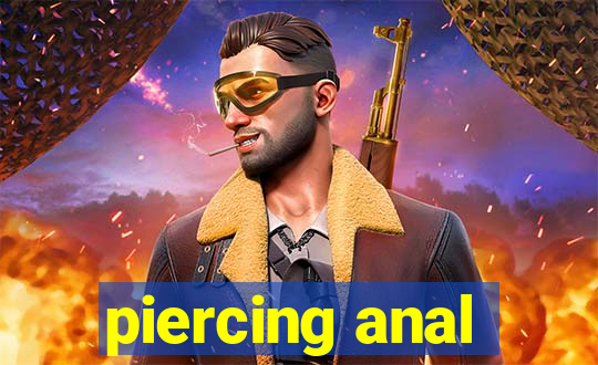 piercing anal